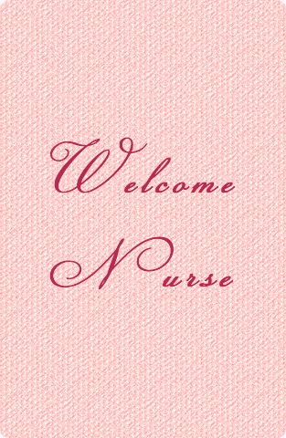 Welcome Nurse